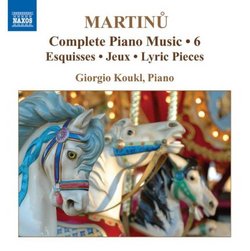 Martinu: Complete Piano Music, Vol. 6