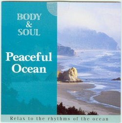 Body & Soul: Peaceful Ocean
