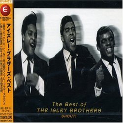 The Best of the Isley Brothers: Shout!