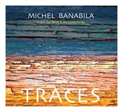Traces (Music for films & documentaries)