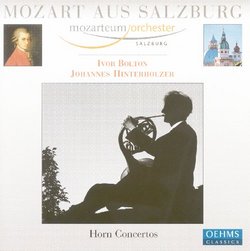 Mozart aus Salzburg: Horn Concertos