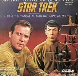 Star Trek: Original Television Soundtrack (The Cage, Where No Man Has Gone Before)