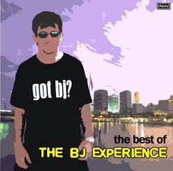 Got BJ? The Best of The BJ Experience