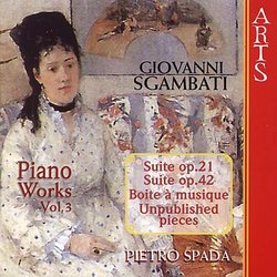Giovanni Sgambati: Complete Piano Works, Vol. 3
