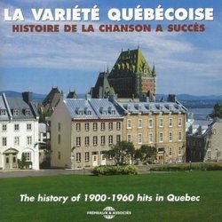 History of 1900-1960 Hits in Quebec
