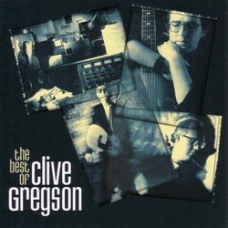 The Best of Clive Gregson by Clive Gregson [Music CD]