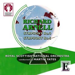Richard Arnell: Symphonies Nos. 4 & 5