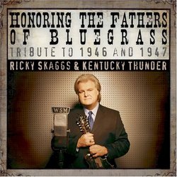 Honoring the Fathers of Bluegrass Tribute to 46-47
