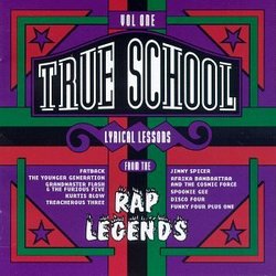 True School Lyrical Lessons From The Rap Legends: Vol. 1