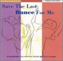 Save Last Dance for Me