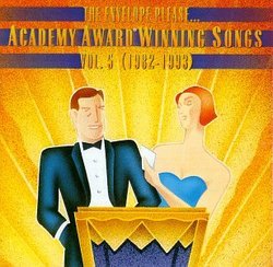 Academy Award Winning Songs: Vol.5-1982-1993