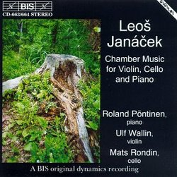 Leos Janácek: Chamber music for violin, cello & piano