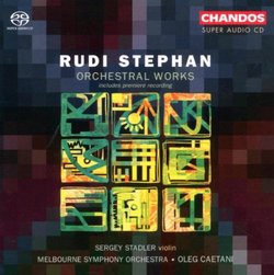 Rudi Stephan: Orchestral Works [Hybrid SACD]