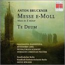 Bruckner: Mass in E minor / Te Deum
