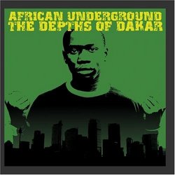 African Underground - Depths of Dakar
