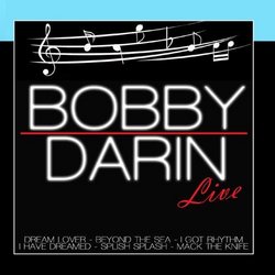 Bobby Darin Live