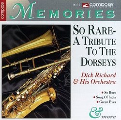 So Rare: Tribute to Dorseys