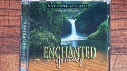 Enchanted Journey (Natural Dreams : Music for Relaxation) by N/A (0100-01-01)