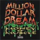 Million Dollar Dream: Money & Muscle