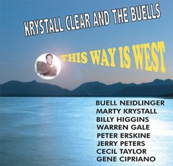 Krystall Klear and the Buells - This Way Is West