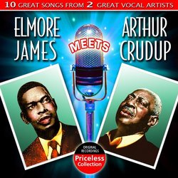 Elmore James Meets Arthur Crudup