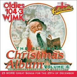 Ultimate Christmas Album 4: Wjmk Oldies 104.3