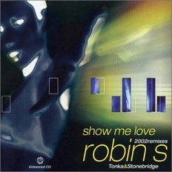 Show Me Love 2002: Remix