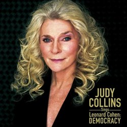 Judy Collins Sings Leonard Cohen: Democracy