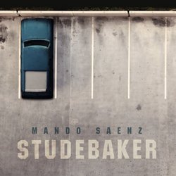 Mando Saenz - Studebaker