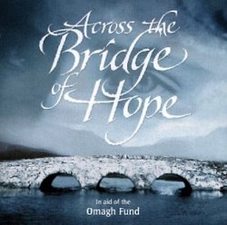 Across The Bridge Of Hope