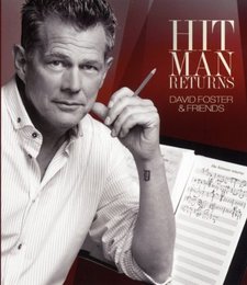 Hit Man Returns: David Foster & friends (CD/Blu-ray)