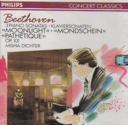 Beethoven: 3 Piano Sonatas - Moonlight Pathetique op 101 (Philips)