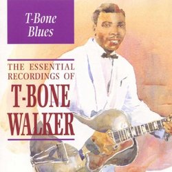 T-Bone Blues: Essential Recordings