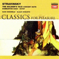 Stravinsky: The Soldier's Tale (concert suite); Dumbarton Oaks Concerto; Octet