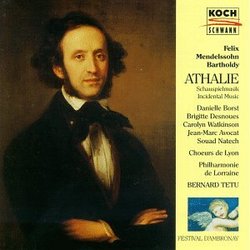 Mendelssohn: Athalie / Borst, Desnoues, Watkinson, Avocat, Natech; Tetu