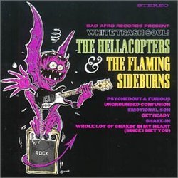 White Trash Soul - The Hellacopters - The Flaming Sideburns