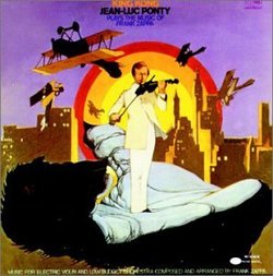King Kong: Jean Luc Ponty Plays The Music Of Frank Zappa