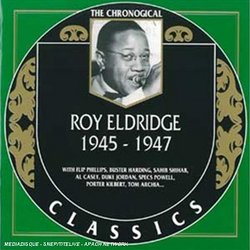 Roy Eldridge 1945-1947