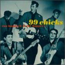 99 Chicks