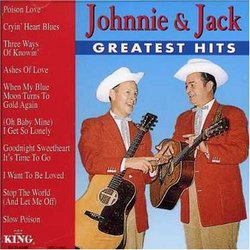 Johnnie & Jack - Greatest Hits