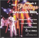 "The Platters - Greatest Hits, Vol. 2 [Platinum]"
