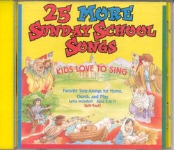 25 More Sunday School Songs Kids Love to Sing