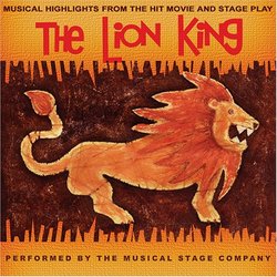 Lion King: Musical Highlights From Movie & Stage