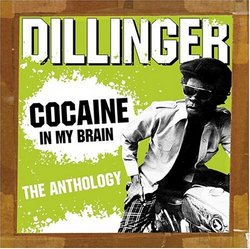 Cocaine in My Brain: Anthology