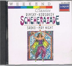 Rimsky-Korsakov: Scheherazade / Sadko / May Night