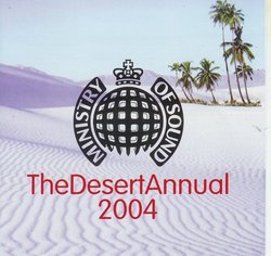 Ministry of Sound The Desert Annual 2004