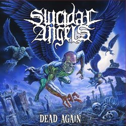 DEAD AGAIN +bonus by Suicidal Angels (2010-11-24)