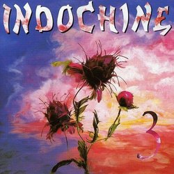 3ieme Sexe: Indochine 3 by INDOCHINE (1991-12-03)