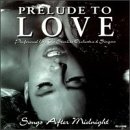 Prelude to Love: Songs After Midnight