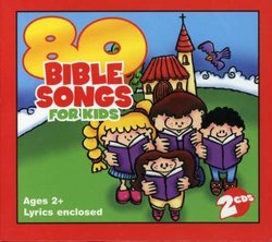80 Bible Songs for Kids